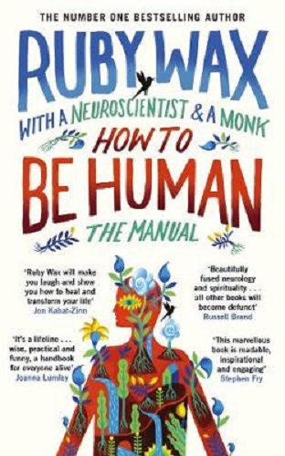 How to be Human The Manual By Ruby Wax